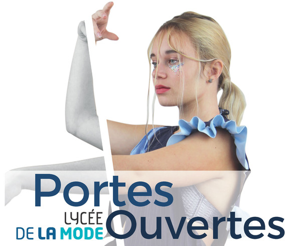 PORTES OUVERTES lycée de la Mode